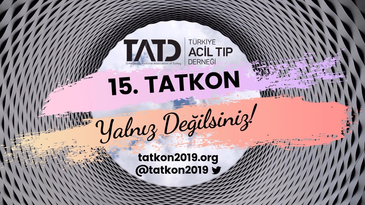 Türkiye Acil Tıp Kongresi (TATKON 2019) 1