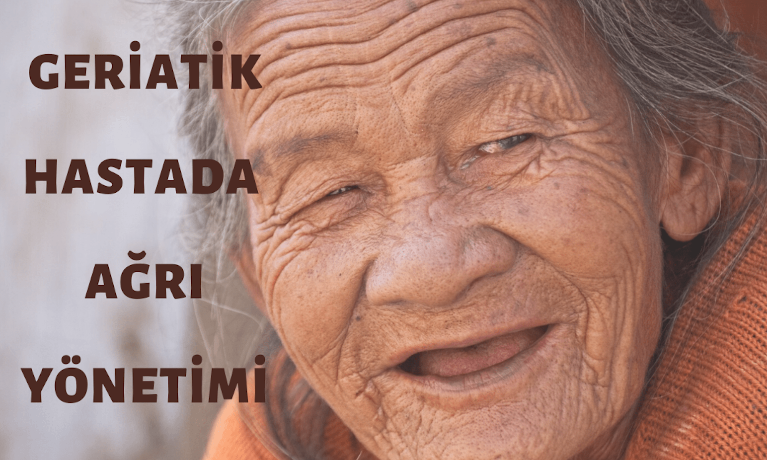Geriatrik Hastada Ağrı Yönetimi 1