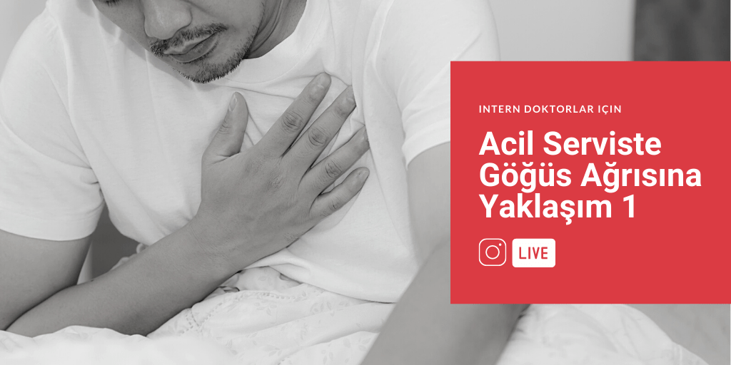 Acil Serviste Göğüs Ağrısına Yaklaşım 1 1 göğüs ağrısına yaklaşım 1